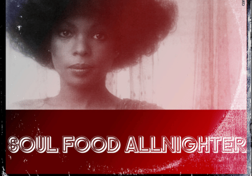 Soul Food Allnighter