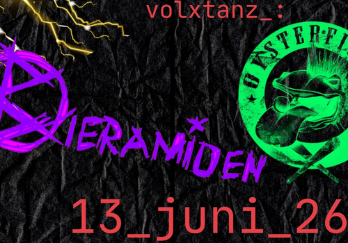 VOLXTANZ: DIE BIERAMIDEN & OYSTERFIGHT