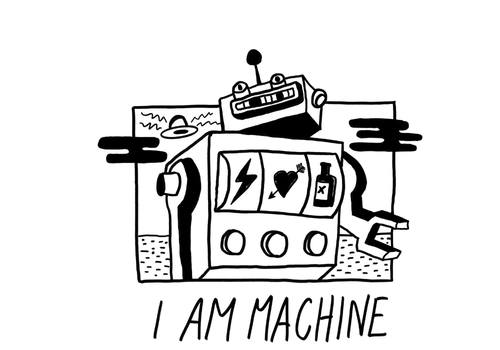 I AM MACHINE