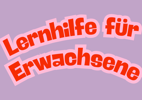 Freie Lernhilfe für Erwachsene